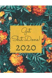 Get Shit Done 2020
