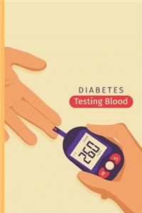 Diabetes Testing Blood