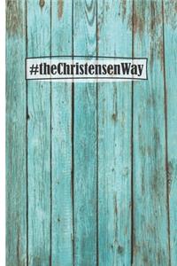 #theChristensenWay