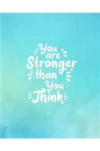 You Are Stronger Than You Think