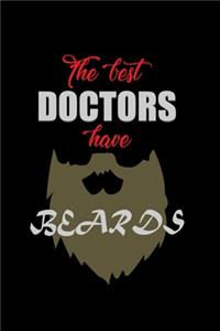 The Best Doctors have Beards