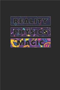 Reality Physics Magic