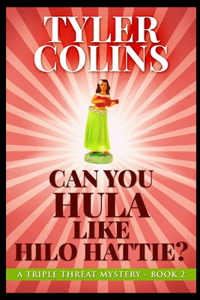 Can You Hula Like Hilo Hattie