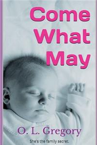 Come What May