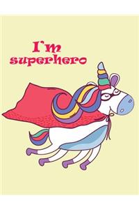 I'm superhero