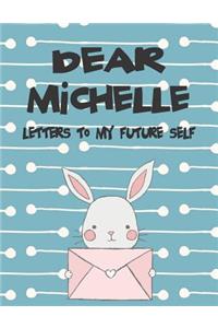 Dear Michelle, Letters to My Future Self