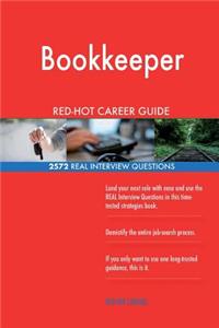 Bookkeeper RED-HOT Career Guide; 2572 REAL Interview Questions