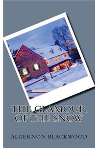 The Glamour of the Snow