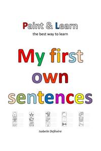 My first own sentences in English