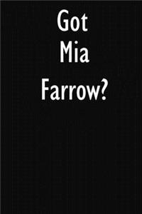 Got Mia Farrow?