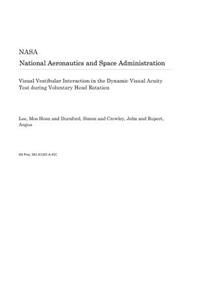 Visual Vestibular Interaction in the Dynamic Visual Acuity Test During Voluntary Head Rotation