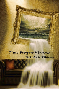 Time Frozen Mirrors