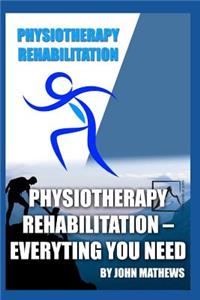 Physiotherapy Rehabilitation