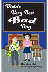 Viola's Very Best Bad Day