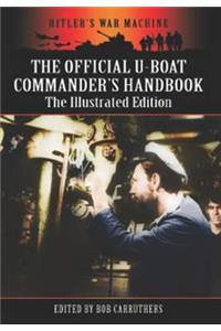 The Official U-Boat Commanders Handbook