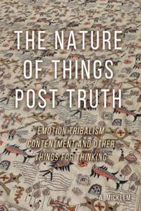 Nature of Things Post Truth