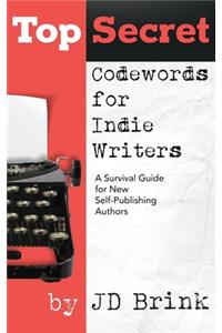 Top Secret Codewords For Indie Writers