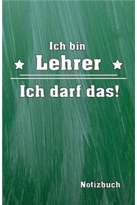 Lehrer Darf Das! Notizbuch