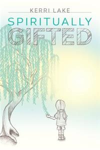 Spiritually Gifted