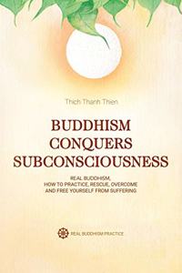 Buddhism Conquers Subconsciousness