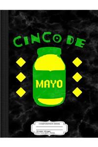 Cinco de Mayo Mayonnaise Composition Notebook