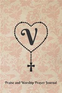 Letter V Personalized Monogram Praise and Worship Prayer Journal - Rosary Cross