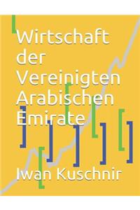 Wirtschaft der Vereinigten Arabischen Emirate