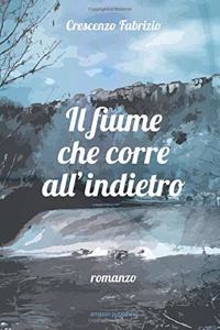 Il fiume che corre all'indietro