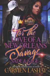 For the Love of a New Orleans Savage