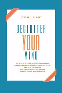 Declutter your Mind