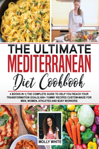 The Ultimate Mediterranean Diet Cookbook