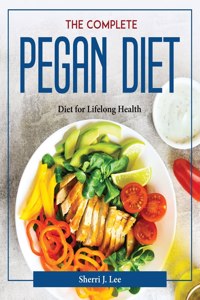 The Complete Pegan Diet