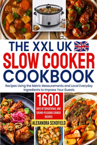 XXL UK Slow Cooker Cookbook