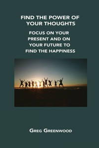 Find the Power of Your Thoughts