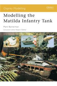 Modelling the Matilda Infantry Tank