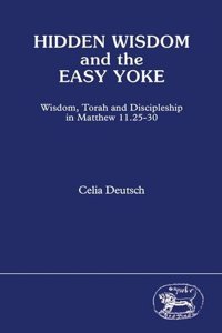 Hidden Wisdom and the Easy Yoke