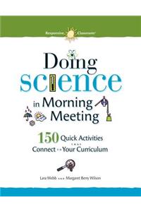 Doing Science in Morning Meeting
