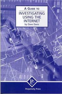 Investigating Using the Internet (a Guide To)