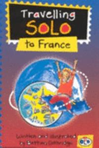 Travelling Solo to France