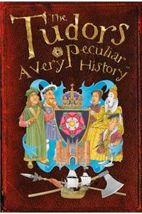 Tudors: A Very Peculiar History(tm)