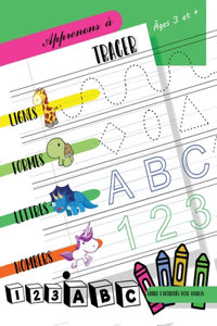 Apprenons à tracer Lignes Formes Lettres Nombres