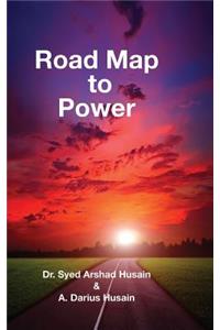 Road Map to Power