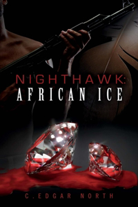 Nighthawk: African Ice: Volume 2