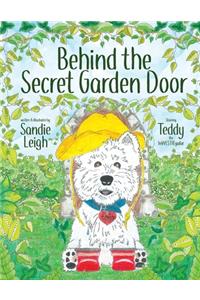 Behind the Secret Garden Door