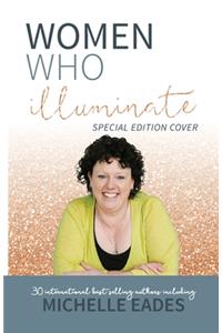Women Who Illuminate- Michelle Eades