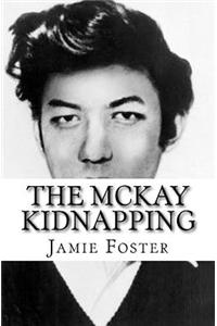 The McKay Kidnapping