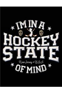 I'm In A Hockey State Of Mind New Jersey USA: Back To School Composition Notebook College Ruled