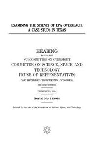 Examining the science of EPA overreach