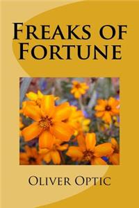 Freaks of Fortune