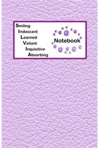 Smiling Iridescent Learned Valiant Inquisitive Absorbing Notebook